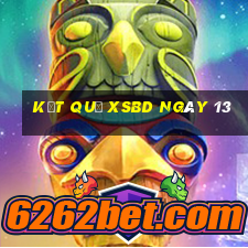 kết quả XSBD ngày 13