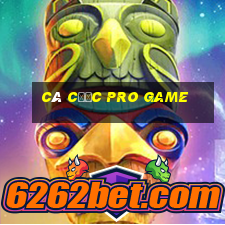 cá cược pro game