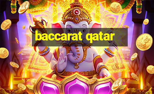 baccarat qatar