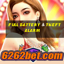 full battery & theft alarm