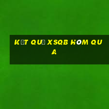 Kết quả XSQB hôm qua