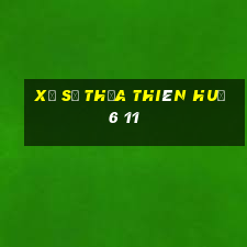 xổ số thừa thiên huế 6 11