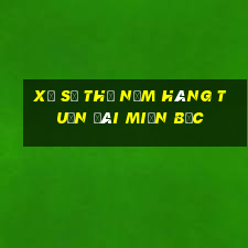 xổ số thứ năm hàng tuần đài miền bắc