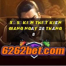 xổ số kiến thiết kiên giang ngày 28 tháng 8