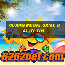 Clubgamebai Game Bài Uy Tín