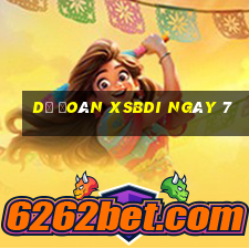 Dự đoán XSBDI ngày 7