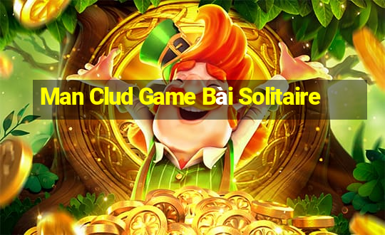 Man Clud Game Bài Solitaire