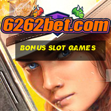 bonus slot games