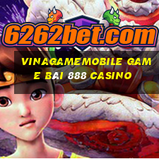 Vinagamemobile Game Bài 888 Casino