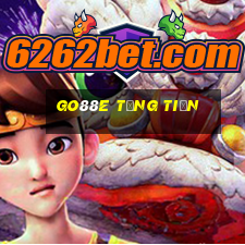 Go88e Tặng Tiền