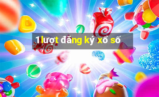 1 lượt đăng ký xổ số