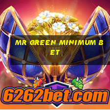 mr green minimum bet