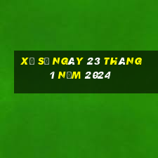 xổ số ngày 23 tháng 1 năm 2024