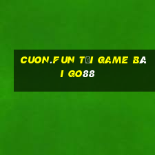 Cuon.Fun Tải Game Bài Go88