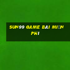 Sun99 Game Bài Miễn Phí