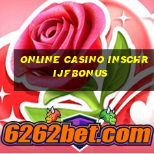 online casino inschrijfbonus