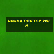 Casino Trực tiếp vwin