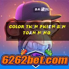 Color Thần phiên bản toàn năng