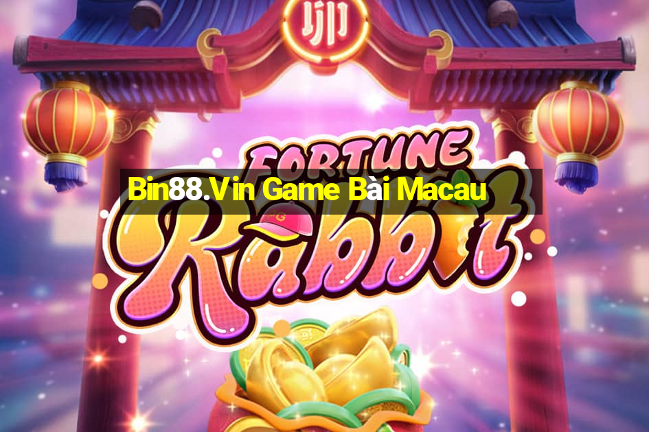 Bin88.Vin Game Bài Macau