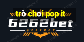 trò chơi pop it