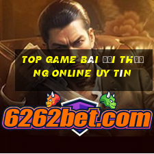 top game bài đổi thưởng online uy tín