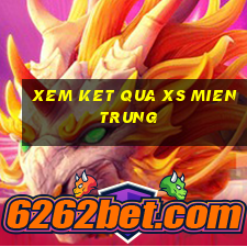 xem ket qua xs mien trung