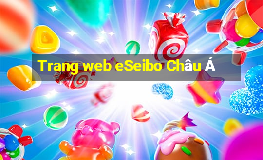 Trang web eSeibo Châu Á