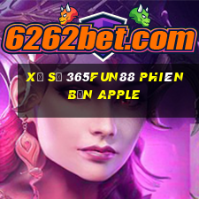 Xổ số 365Fun88 Phiên bản Apple