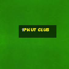 1phut club