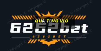 quà tặng vio