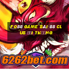 Fo88 Game Bài 88 Club Đổi Thưởng