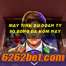 may tinh du doan ty so bong da hom nay