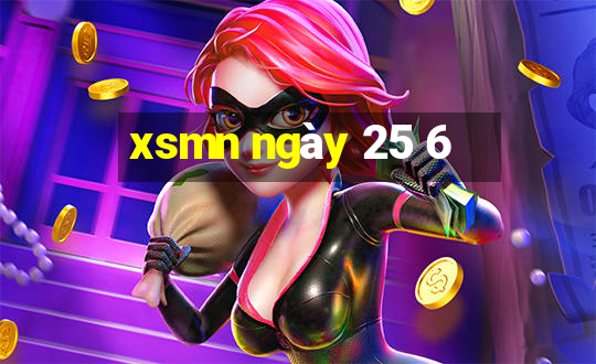 xsmn ngày 25 6