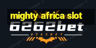 mighty africa slot