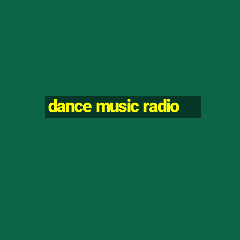 dance music radio