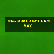 Lịch quay XSMT hôm nay