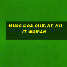 nuoc hoa club de nuit woman