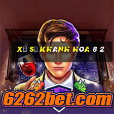 xổ số khánh hòa 8 2