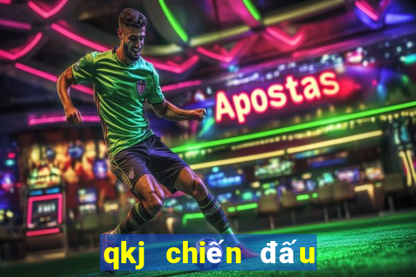 qkj chiến đấu với bài địa chủ