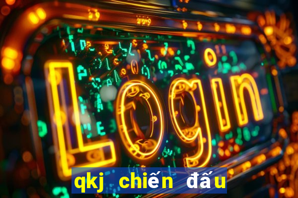 qkj chiến đấu với bài địa chủ