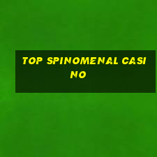 top spinomenal casino