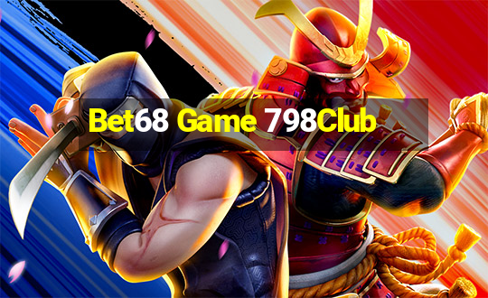 Bet68 Game 798Club