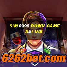 Sun8999 Down Game Bài Vui