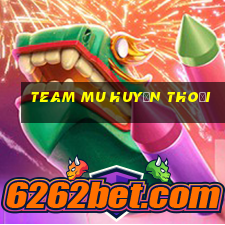 team mu huyền thoại