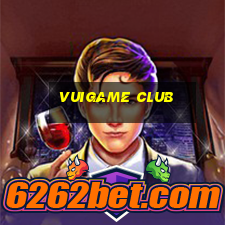 vuigame club