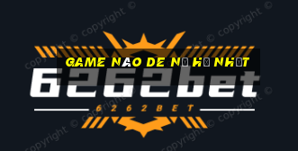 game nào de nổ hũ nhất