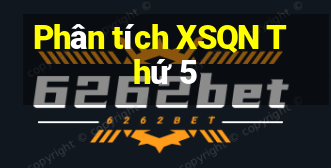 Phân tích XSQN Thứ 5