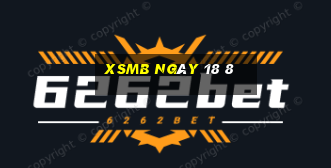 xsmb ngày 18 8