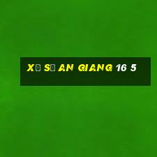 xổ số an giang 16 5