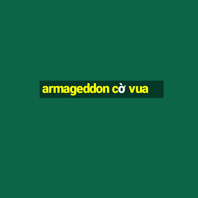 armageddon cờ vua